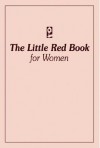 The Little Red Book For Women - Anonymous