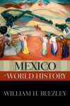 Mexico in World History (New Oxford World History) - William H. Beezley