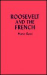 Roosevelt and the French - Mario Rossi