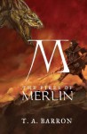 The Fires of Merlin (The Lost Years of Merlin, #3) - T.A. Barron