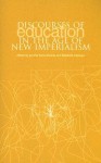 Discourses of Education in the Age of New Imperialism - Jerome Satterthwaite