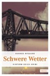 Schwere Wetter - Hannes Nygaard