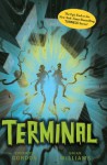 Terminal (Tunnels Book 6) - Roderick Gordon, Brian Williams