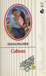 Calhoun (Desire) - Diana Palmer