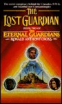 The Lost Guardian - Ronald Anthony Cross