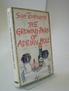 The Growing Pains Of Adrian Mole - Sue Townsend