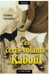 Les Cerfs Volants De Kaboul - Khaled Hosseini