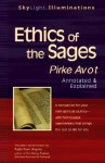 Ethics of the Sages: Pirke Avot--Annotated and Explained - Rami M. Shapiro