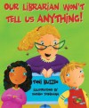 Our Librarian Won't Tell Us Anything!: A Mrs. Skorupski Story [With Book] - Toni Buzzeo, Sachiko Yoshikawa