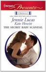 The Secret Baby Scandal: The Count's Secret ChildThe Sandoval Baby (Larger Print Presents) - Jennie Lucas, Kate Hewitt