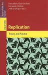 Replication: Theory and Practice - Bernadette Charron-Bost, Fernando Pedone, Andre Schiper