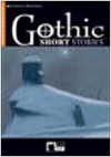 Gothic short stories (Reading & Training) - W.W. Jacobs, Amelia B. Edwards, E.A.Poe, Bram Stoker, Peter Foreman and Kenneth Brodey