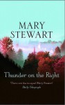 Thunder on the Right - Mary Stewart