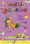 Amelia Bedelia Chapter Book #4: Amelia Bedelia Goes Wild! - Herman Parish, Lynne Avril