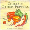 Gourmet Kitchen: Chillies and Other Peppers (Gourmet Kitchen) - Johanna Younger, James Fisher