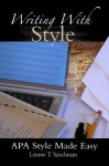 Writing with Style: APA Style Made Easy (with InfoTracÂ®) - Lenore T. Szuchman