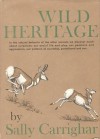 Wild Heritage - Sally Carrighar