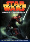 Ciemna strona Mocy 3 - Terry Dodson, Mike Baron