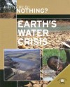 Earth's Water Crisis - Rob Bowden