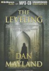 The Leveling - Dan Mayland, Christopher Lane