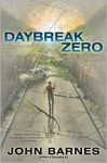 Daybreak Zero - John Barnes