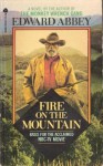 Fire on the Mountain - Edward Abbey