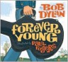 Forever Young - Bob Dylan, Paul Rogers