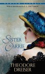 Sister Carrie - Theodore Dreiser