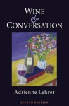 Wine and Conversation - Adrienne Lehrer