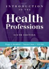 Introduction to the Health Professions - Peggy S. Stanfield, Y. H. Hui, Nanna Cross