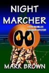 Night Marcher - Mark Brown