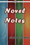 Novel Notes - Jerome K. Jerome