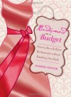 Bridesmaid on a Budget: How to Be a Brilliant Bridesmaid without Breaking the Bank - Sharon Naylor