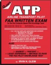 Airline Transport Pilot FAA Written Exam - Irvin N. Gleim