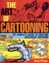 The Art of Cartooning: The Complete Guide to Drawing Successful Cartoons! - David Mostyn, Mostyn