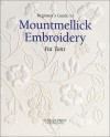 Beginner's Guide to Mountmellick Embroidery - Pat Trott