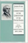 Commentaries on the Constitution of the United States - Joseph Story