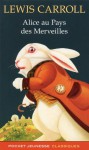 Alice Au Pays Des Merveilles - Lewis Carroll, John Tenniel, Sylvie Barès