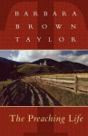 Preaching Life - Barbara Brown Taylor