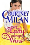 The Lady Always Wins - Courtney Milan