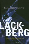 Pahanilmanlintu (Patrik Hedström, #4) - Camilla Läckberg