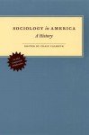 Sociology in America: A History - Craig J. Calhoun