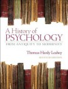 A History of Psychology: From Antiquity to Modernity Plus MySearchLab with eText -- Access Card Package (7th Edition) - Thomas Hardy Leahey