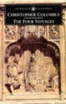 The Four Voyages: Being His Own Log-Book, Letters and Dispatches with Connecting Narratives.. - Christopher Columbus