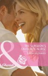 The Surgeon's Favourite Nurse (Mills & Boon Cherish) (Men of Mercy Medical - Book 5) - Teresa Southwick