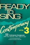 Ready to Sing Contemporary - Volume 3 - Russell Mauldin