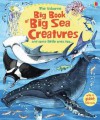 Big Book of Sea Creatures - Minna Lacey