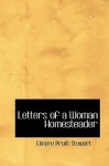 Letters of a Woman Homesteader - Elinore Pruitt Stewart