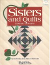 Sisters and Quilts: Threads That Bind - Ann Seely