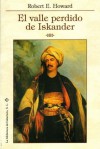 El Valle Perdido de Iskander - Robert E. Howard